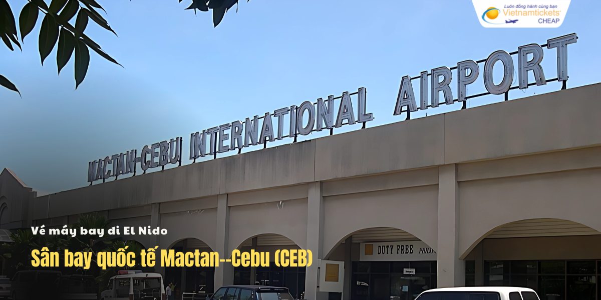 Sân bay quốc tế Mactan--Cebu (CEB)