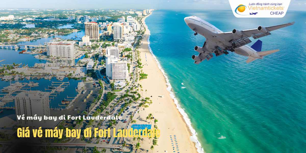 Giá vé máy bay đi Fort Lauderdale
