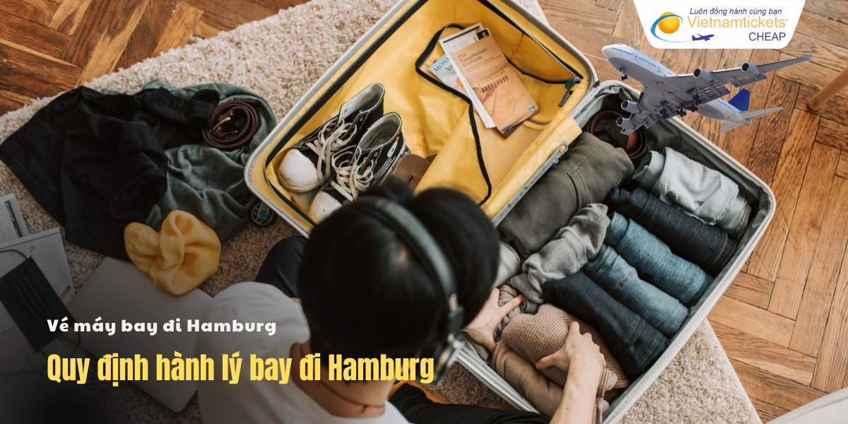 Quy định hành lý khi bay đi Hamburg