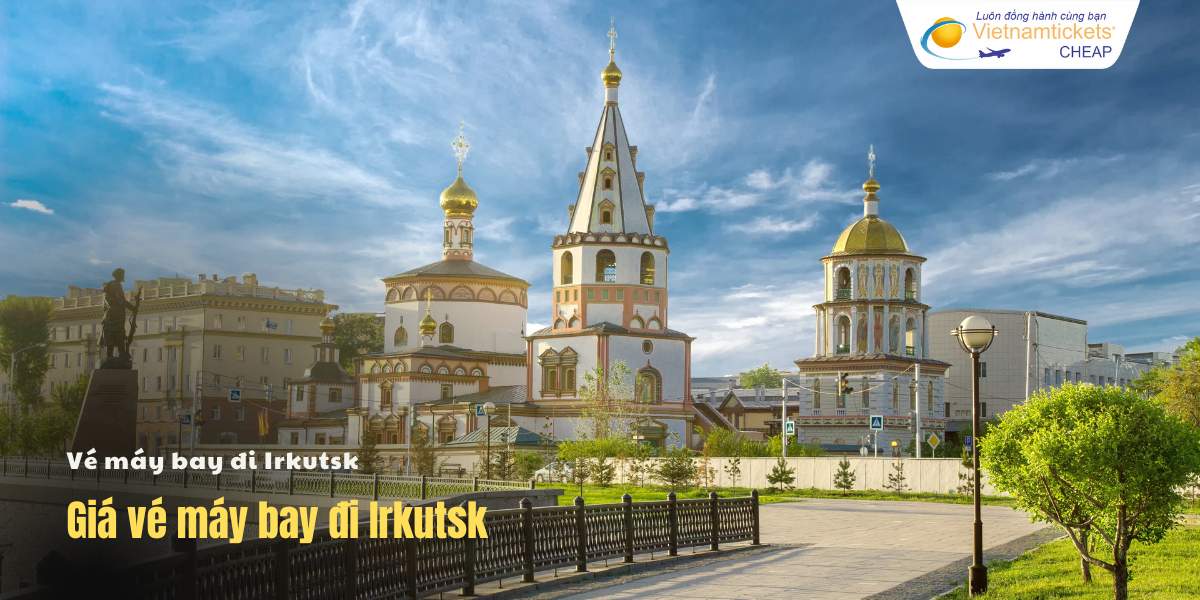 Giá vé máy bay đi Irkutsk