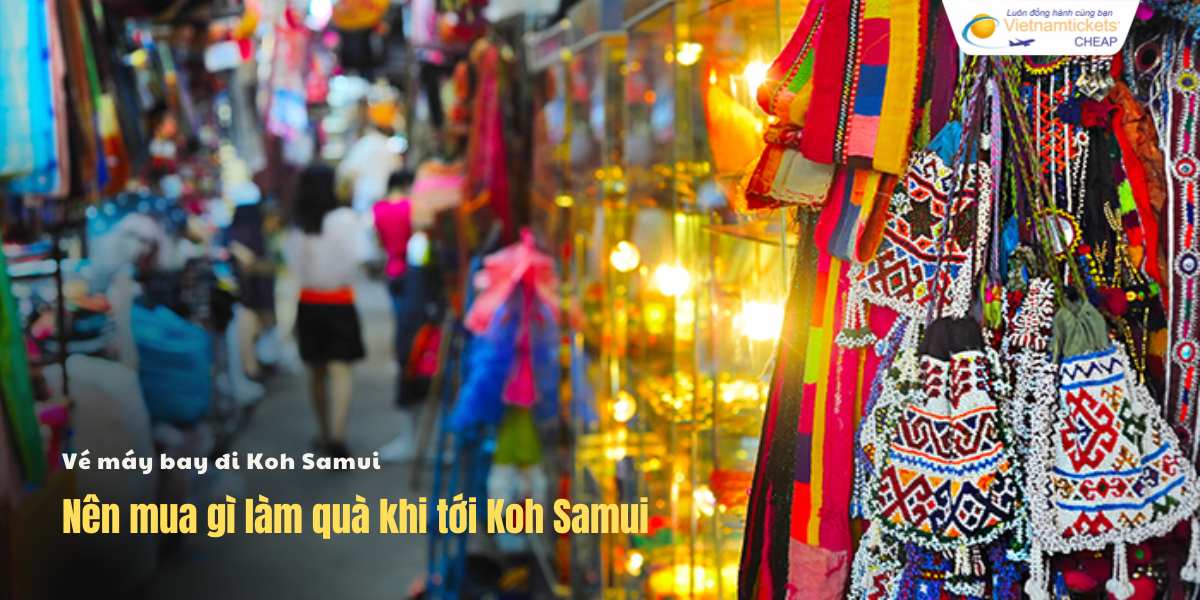 Nên mua gì làm quà khi tới Koh Samui
