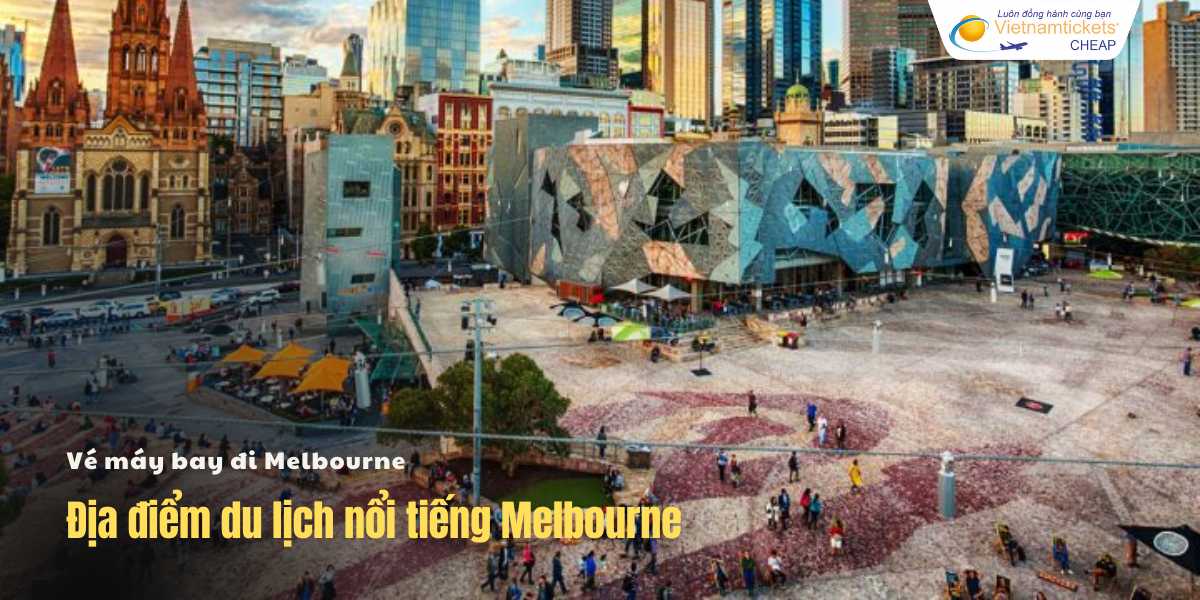 Địa điểm du lịch nổi tiếng Melbourne