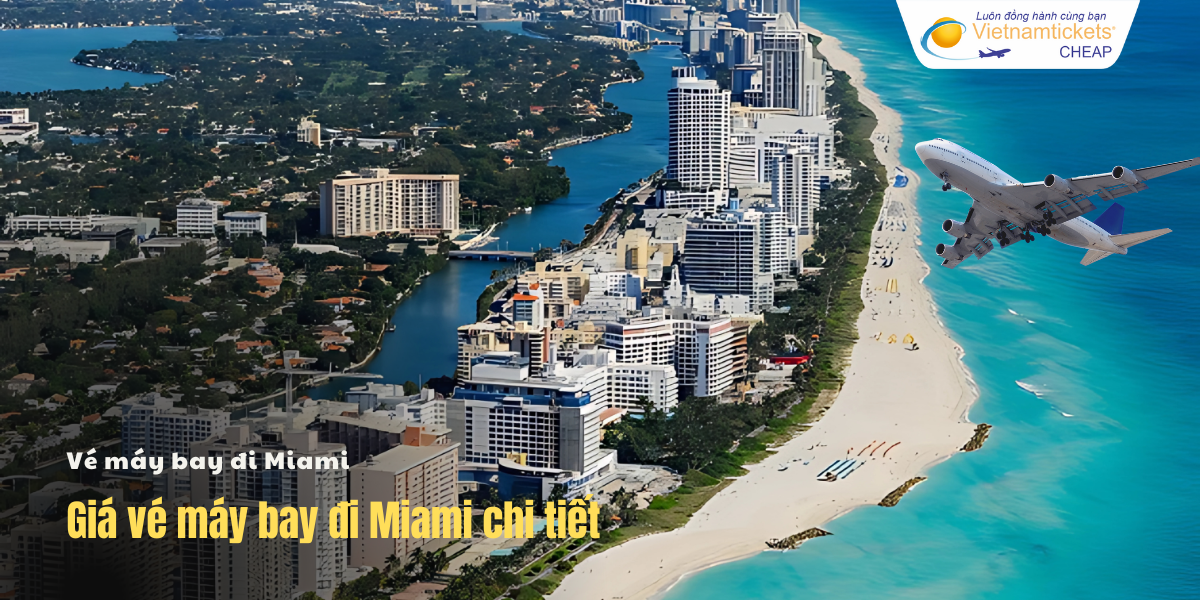 Giá vé máy bay đi Miami