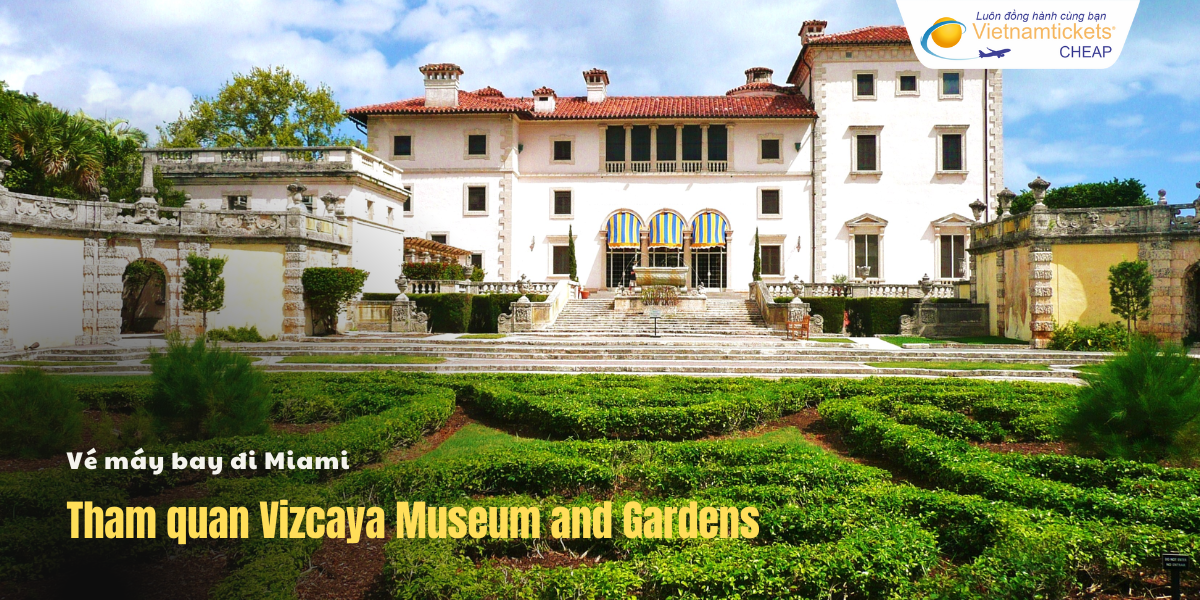 Vizcaya Museum and Gardens