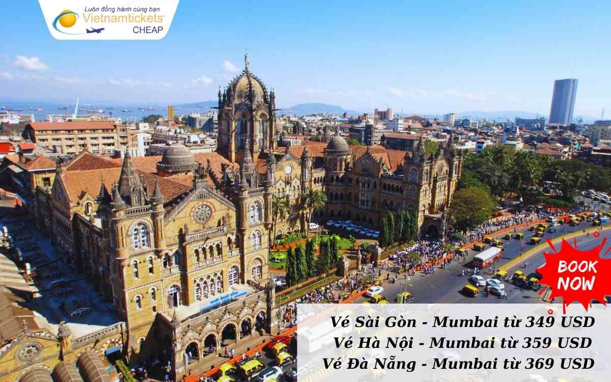 Vé máy bay từ Việt Nam đi Mumbai