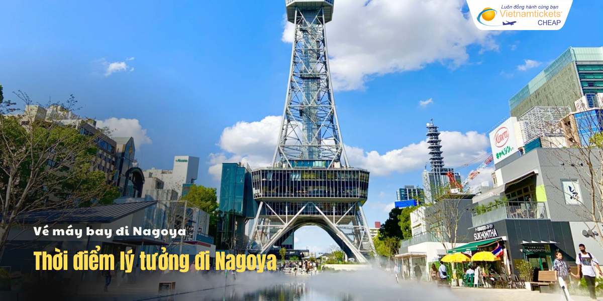 Thời điểm lý tưởng để đi Nagoya