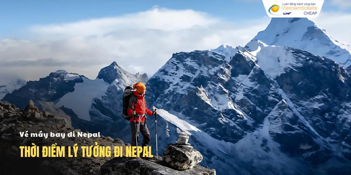 Thời điểm lý tưởng đi Nepal