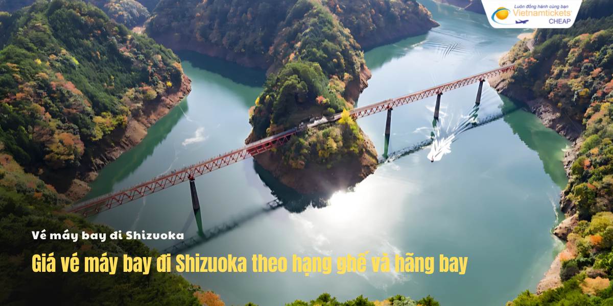 Giá vé máy bay đi Shizuoka theo hạng ghế và hãng bay