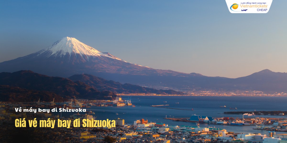 Giá vé máy bay đi Shizuoka