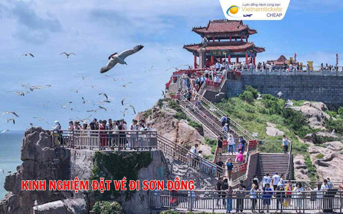 Kinh nghiệm đặt vé đi Sơn Đông giá rẻ
