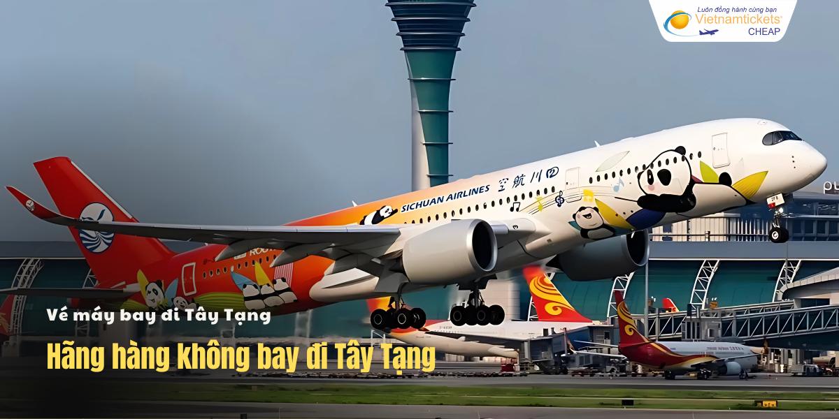 Hãng hàng không bay đi Tây Tạng