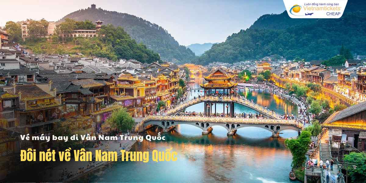 Đôi nét về Vân Nam Trung Quốc