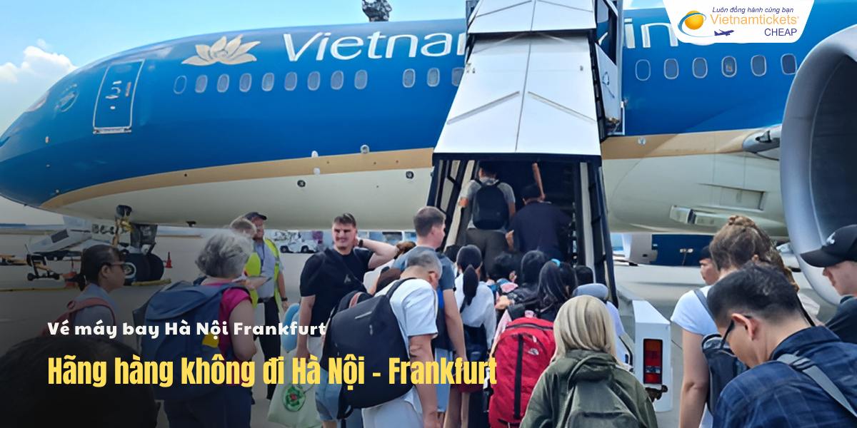 Hãng hàng không đi Hà Nội - Frankfurt