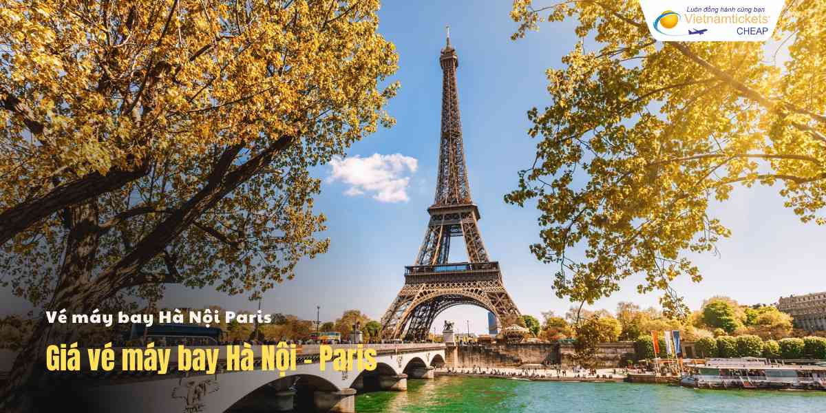 Giá vé máy bay Hà Nội Paris