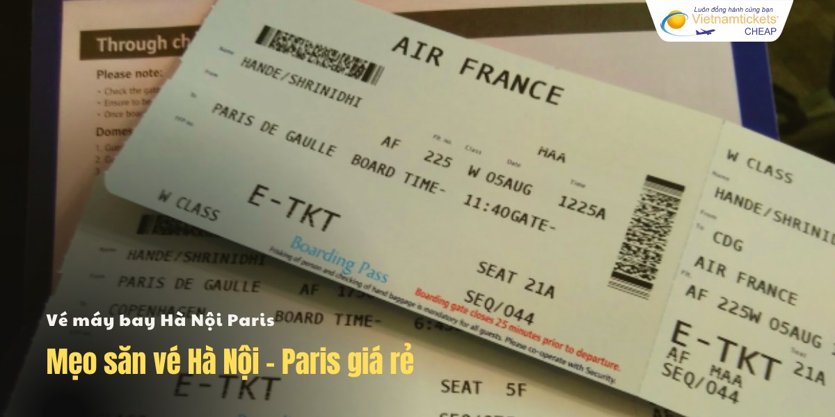 Mẹo săn vé Hà Nội - Paris giá rẻ