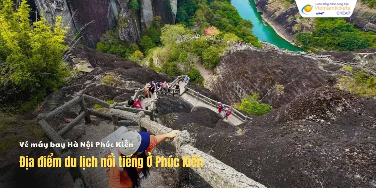 Địa điểm du lịch nổi tiếng ở Phúc Kiến