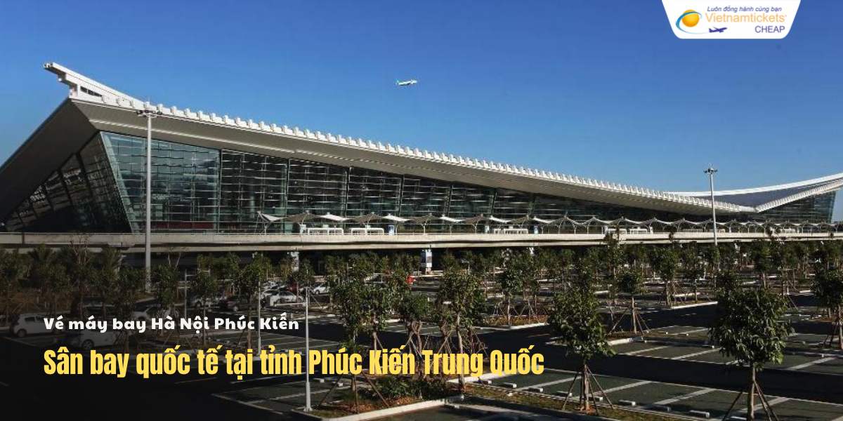 Sân bay quốc tế tại Phúc Kiến Trung Quốc