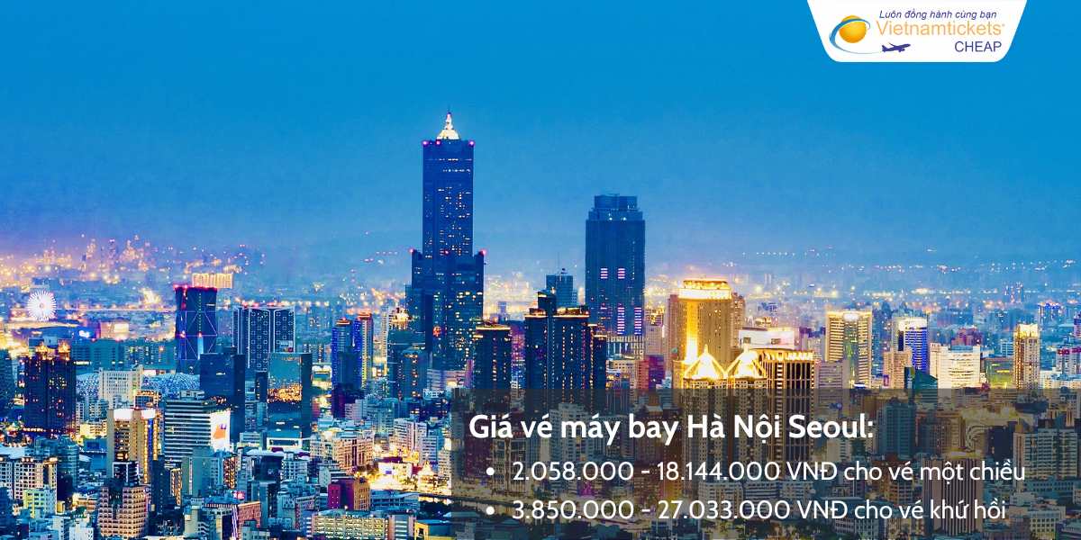 Giá vé máy bay Hà Nội Seoul