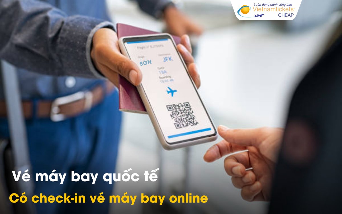Check-in online vé máy bay quốc tế