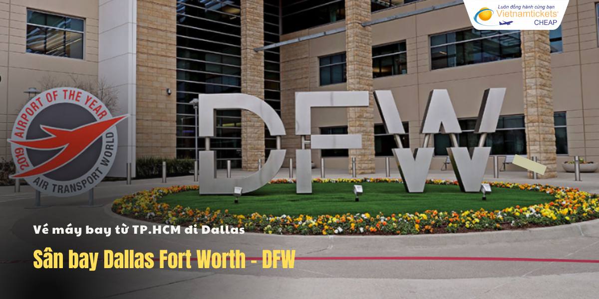 Thông tin sân bay Dallas Fort Worth