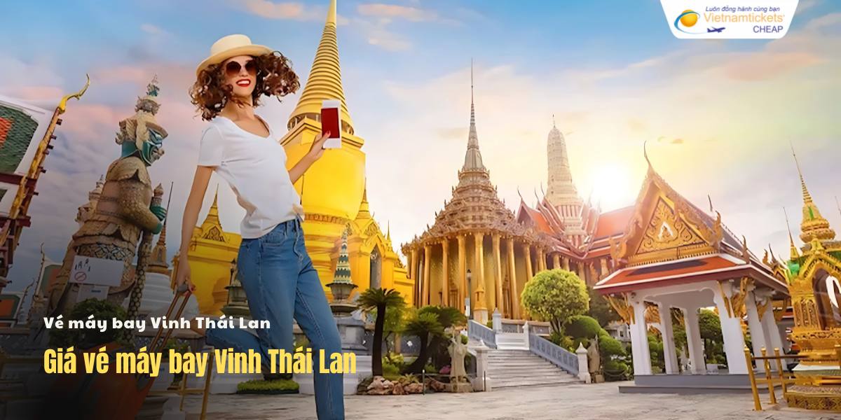 Giá vé máy bay Vinh Thái Lan