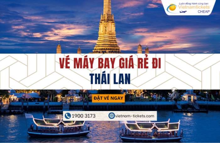 Bí quyết săn vé máy bay đi Thái Lan giá rẻ