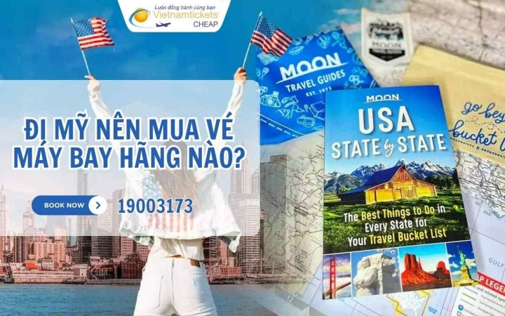 Đi Mỹ nên mua vé máy bay hãng nào?